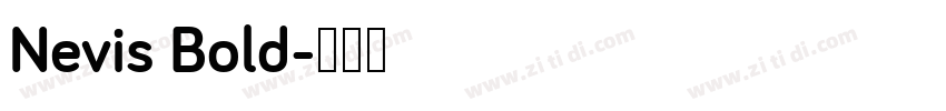 Nevis Bold字体转换